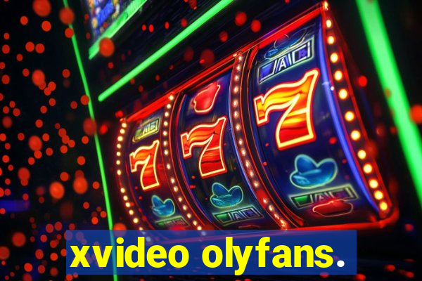 xvideo olyfans.